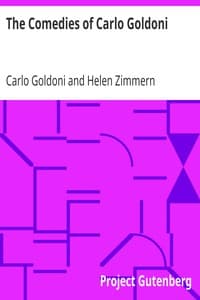 The Comedies of Carlo Goldoni
edited with an introduction by Helen Zimmern