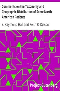 Comments on the Taxonomy and Geographic Distribution of Some North American Rodents
