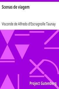 Scenas de viagem
Exploração entre os rios Taquary e Aquidauana no districto de Miranda: memoria descriptiva