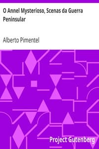 O Annel Mysterioso, Scenas da Guerra Peninsular