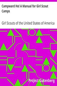 Campward Ho! A Manual for Girl Scout Camps