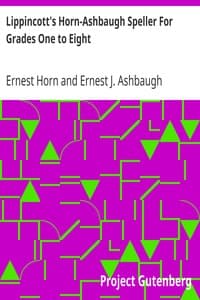 Lippincott's Horn-Ashbaugh Speller For Grades One to Eight