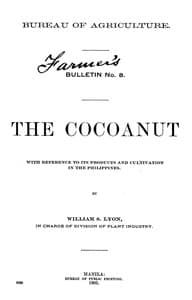 The Cocoanut: With reference to its products and cultivation in the Philippines