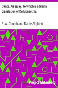 Dante. An essay. To which is added a translation of De Monarchia. book cover