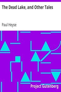 The Dead Lake, and Other Tales