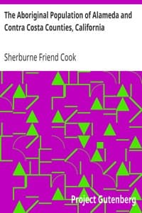The Aboriginal Population of Alameda and Contra Costa Counties, California book cover