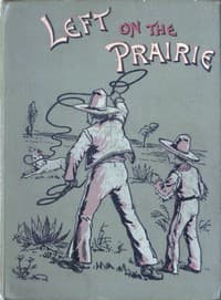 Left on the Prairie