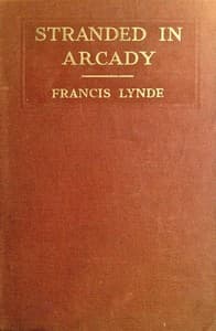 Stranded in Arcady