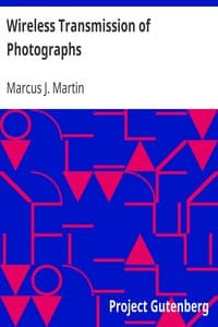 Wireless Transmission of Photographs
Second Edition, Revised and Enlarged 1919 book cover