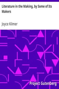 Literature in the Making, by Some of Its Makers