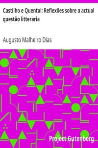 Castilho e Quental: Reflexões sobre a actual questão litteraria