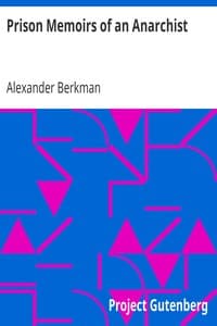 Prison Memoirs of an Anarchist