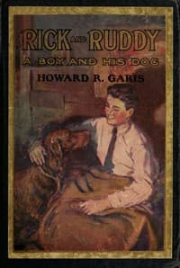 Rick and Ruddy: The Story of a Boy and His Dog book cover
