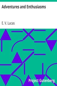 Adventures and Enthusiasms book cover