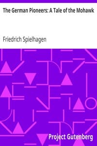 The German Pioneers: A Tale of the Mohawk book cover