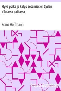 Hyvä poika ja kelpo sotamies eli Sydän oikeassa paikassa
Tosi tapaus seitsemän-vuotisesta sodasta book cover
