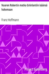 Nuoren Robertin matka Grönlantiin isäänsä hakemaan book cover