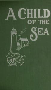 A Child of the Sea; and Life Among the Mormons