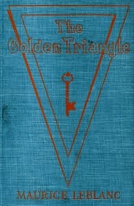 The Golden Triangle: The Return of Arsène Lupin book cover