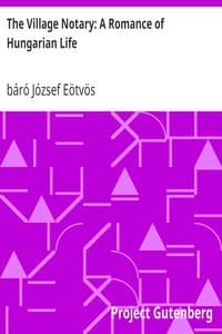 The Village Notary: A Romance of Hungarian Life book cover