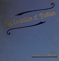 The Evolution of Fashion