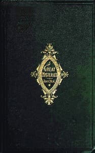 Great Mysteries and Little Plagues