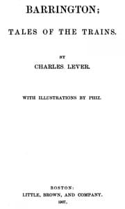 Tales of the Trains
Being Some Chapters of Railroad Romance by Tilbury Tramp, Queen's Messenger