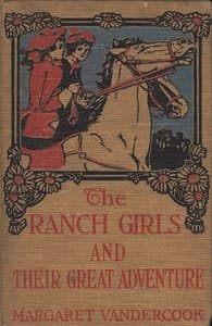 The Ranch Girls and Their Great Adventure book cover