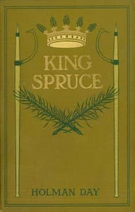 King Spruce, A Novel book cover