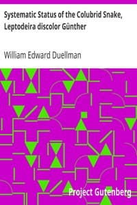 Systematic Status of the Colubrid Snake, Leptodeira discolor Günther book cover