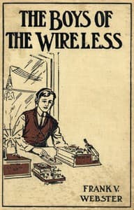 The Boys of the Wireless; Or, A Stirring Rescue from the Deep book cover