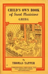 Edvard Grieg: The Story of the Boy Who Made Music in the Land of the Midnight Sun