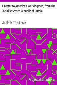 A Letter to American Workingmen, from the Socialist Soviet Republic of Russia