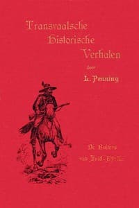 De ruiters van Zuid-Afrika
een verhaal uit de dagen van Jameson en Krugersdorp 1895-96