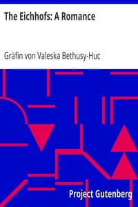 The Eichhofs: A Romance