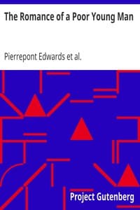 The Romance of a Poor Young Man
A Drama Adapted from the French of Octave Feuillet