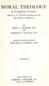 Moral Theology
A Complete Course Based on St. Thomas Aquinas and the Best Modern Authorities