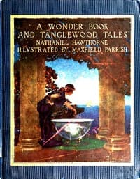 A Wonder Book and Tanglewood Tales, for Girls and Boys book cover