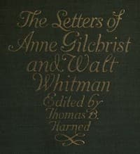 The Letters of Anne Gilchrist and Walt Whitman book cover