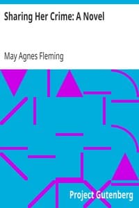 Sharing Her Crime: A Novel