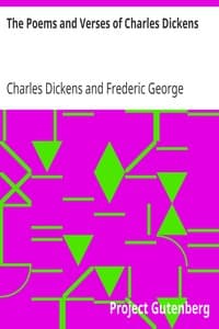 The Poems and Verses of Charles Dickens