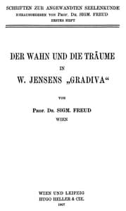 Der Wahn und die Träume in W. Jensens »Gradiva«