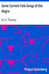 Some Current Folk-Songs of the Negro book cover