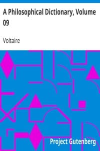 A Philosophical Dictionary, Volume 09