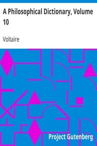 A Philosophical Dictionary, Volume 10