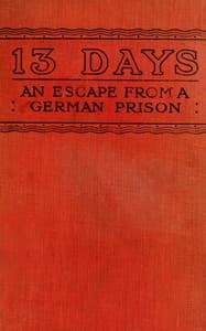 13 Days: The Chronicle of an Escape from a German Prison book cover
