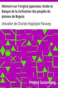 Mémoire sur l'origine Japonaise, Arabe et Basque de la civilisation des peuples du plateau de Bogota