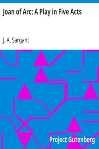Joan of Arc: A Play in Five Acts book cover