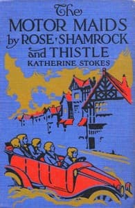 The Motor Maids by Rose, Shamrock and Thistle book cover
