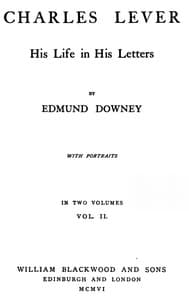 Charles Lever, His Life in His Letters, Vol. II
